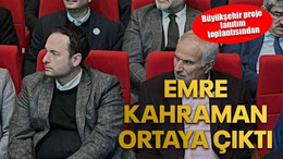 Emre Kahraman ortaya çıktı
